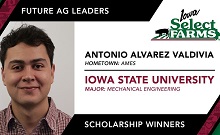Congratulations to Antonio Alvarez Valdivia on your Iowa Select Farms Future Ag Leader Scholarship